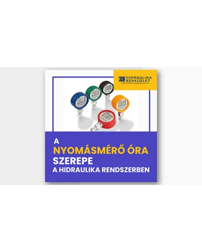 A Nyomásmérő Óra Szerepe a Hidraulika Rendszerben
