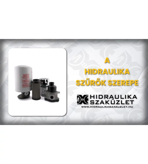 Szűrők a Hidraulikus Rendszerekben